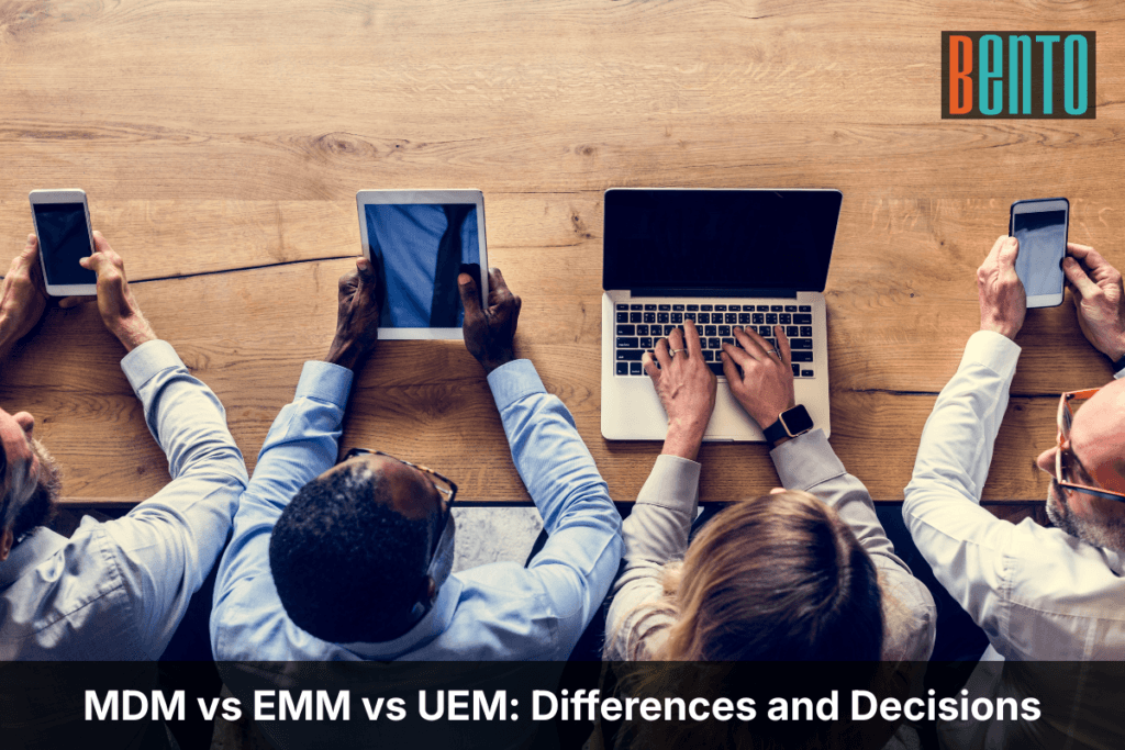 MDM vs EMM vs UEM